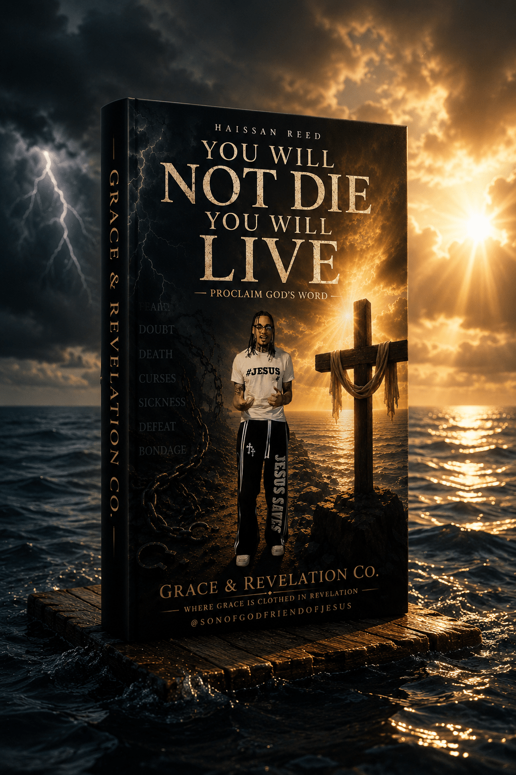 G&R | You Will Not Die You Will Live ( PROCLAIM GOD’S WORD ) - By Haissan Reed