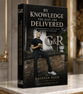 G&R | By Knowledge The Just Are Delivered - Grace&Revelation